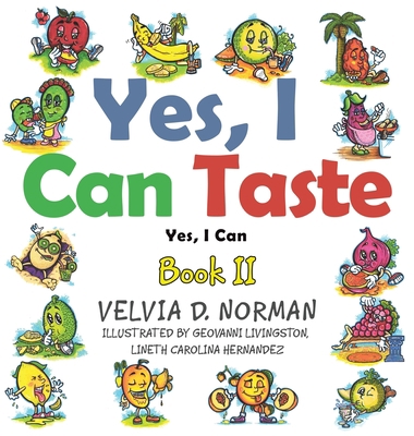 Yes, I Can Taste: Book II 1665525630 Book Cover