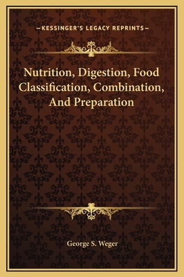 Nutrition, Digestion, Food Classification, Comb... 1169293115 Book Cover