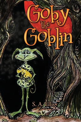 Goby the Goblin 1914078640 Book Cover