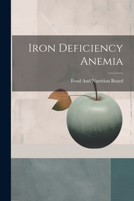 Iron Deficiency Anemia 1021211168 Book Cover