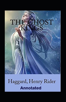 The Ghost Kings Annotated B08QBRJDZM Book Cover