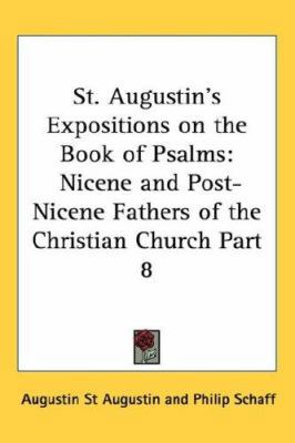 St. Augustin's Expositions on the Book of Psalm... 1432626795 Book Cover