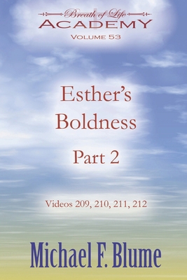 Esther's Boldness: Volume 53 B0DJ2ZRTRC Book Cover