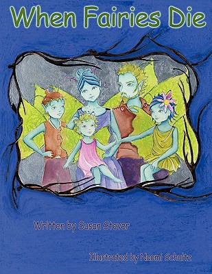 When Fairies Die 1452009120 Book Cover