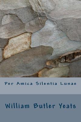 Per Amica Silentia Lunae 1719163383 Book Cover