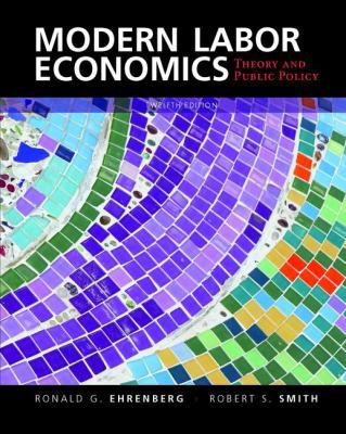 Modern Labor Economics: Theory and Public Polic... B01K9SDW5M Book Cover