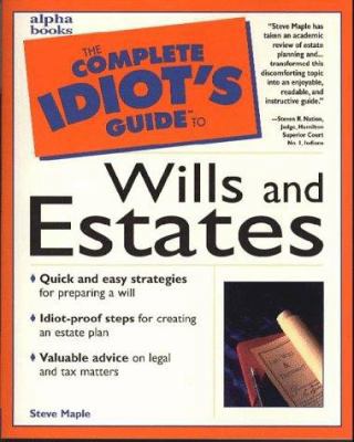 Complete Idiot's Guide to Wills and Estates 0028617479 Book Cover