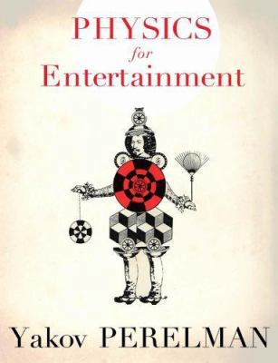 Physics for Entertainment, Book 2 1401309216 Book Cover
