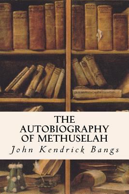 The Autobiography of Methuselah 1523793481 Book Cover