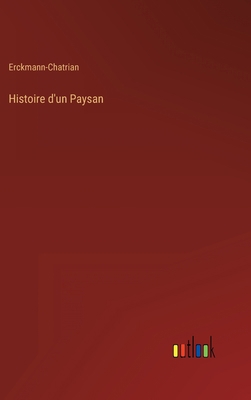 Histoire d'un Paysan [French] 3368205692 Book Cover