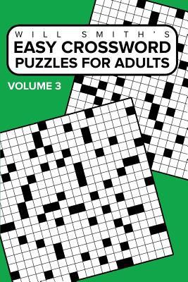 Easy Crossword Puzzles For Adults - Volume 3: (... 1367947049 Book Cover