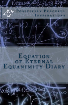Equation of Eternal Equanimity Diary 1984287583 Book Cover