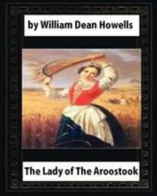 The Lady of The Aroostook (1879) NOVEL by Willi... 1530948959 Book Cover