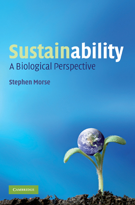 Sustainability: A Biological Perspective 052183533X Book Cover