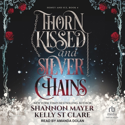Thorn Kissed and Silver Chains B0FMZG7CHG Book Cover