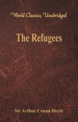 The Refugees (World Classics, Unabridged) 9386423294 Book Cover