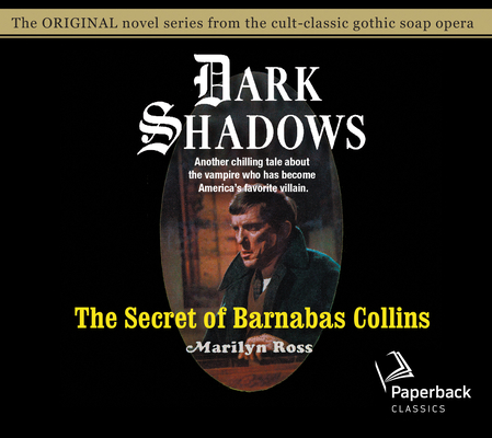 The Secret of Barnabas Collins: Volume 7 1640912193 Book Cover