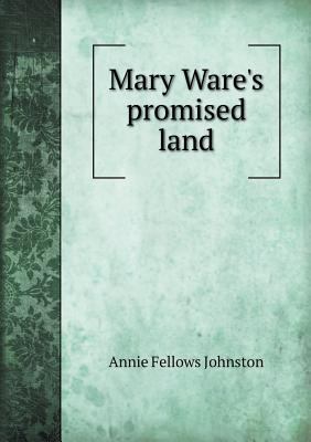 Mary Ware's Promised Land 5518484755 Book Cover