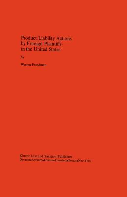 Product Liability Actions By Foreign Plaintiffs... 9065443258 Book Cover