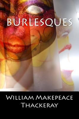 Burlesques: (English Edition) 1544806000 Book Cover