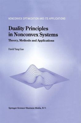 Duality Principles in Nonconvex Systems: Theory... 0792361458 Book Cover