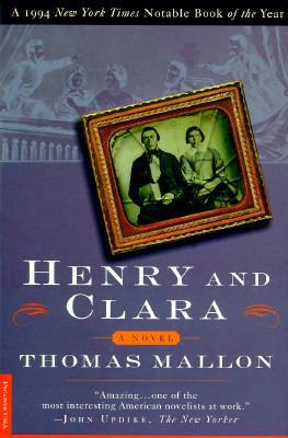 Henry and Clara: A Novel 0312135084 Book Cover