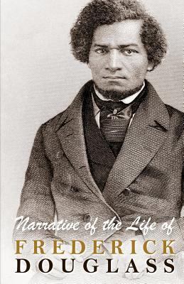 Narrative of the Life of Frederick Douglass 1453600949 Book Cover