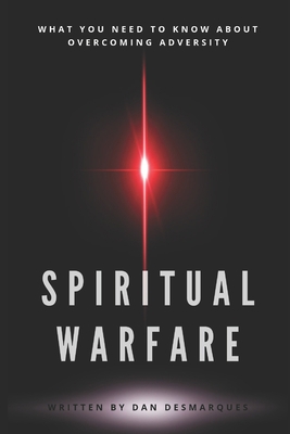 Spiritual Warfare: What You Need to Know About ... 1696355184 Book Cover