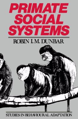 Primate Social Systems 1468466968 Book Cover