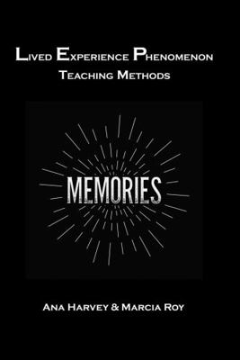 Lived Experience Phenomenon Teaching Methods 1524921807 Book Cover