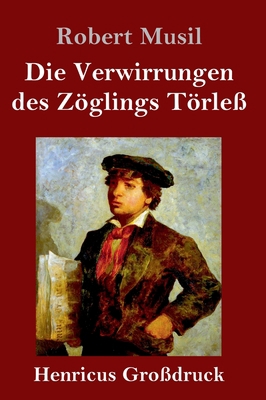Die Verwirrungen des Zöglings Törleß (Großdruck) [German] 3847831925 Book Cover
