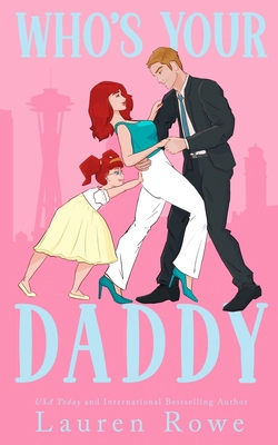 Who's Your Daddy 1964868726 Book Cover