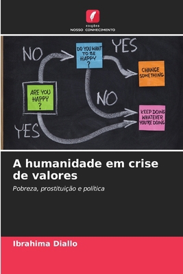 A humanidade em crise de valores [Portuguese] 6209214584 Book Cover