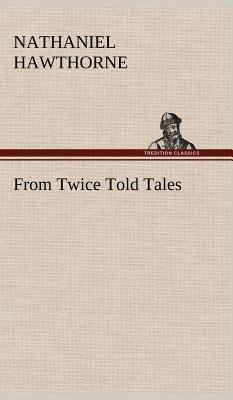 From Twice Told Tales 3849181847 Book Cover