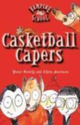 Vampire School: Casketball Capers (Book 1) 0807584622 Book Cover