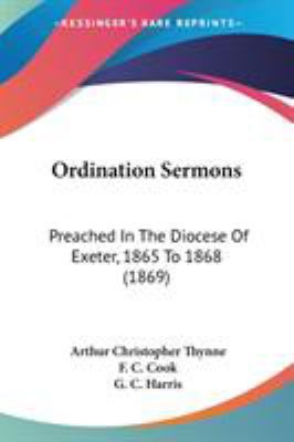 Ordination Sermons: Preached In The Diocese Of ... 1104303884 Book Cover