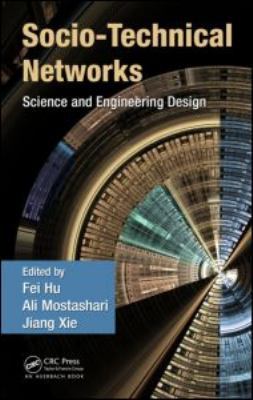Socio-Technical Networks: Science and Engineeri... 1439809801 Book Cover