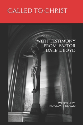 Called to Christ B085KR56Z5 Book Cover