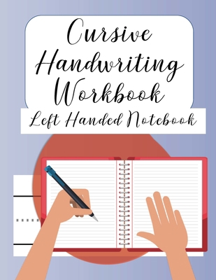 Cursive Handwriting Left Handed Notebook: Journ...            Book Cover