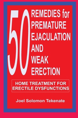 50 Remedies For Premature Ejaculation and Weak ... B0CP7SL5YR Book Cover