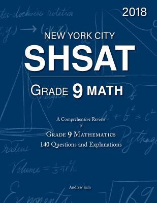 SHSAT Grade 9 Math: 9th Grade Mathematics; 140 ... 1986850048 Book Cover