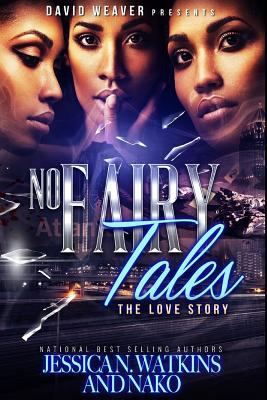 No Fairy Tales: The Love Story 1535134003 Book Cover
