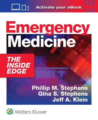 Emergency Medicine: The Inside Edge 1496386027 Book Cover