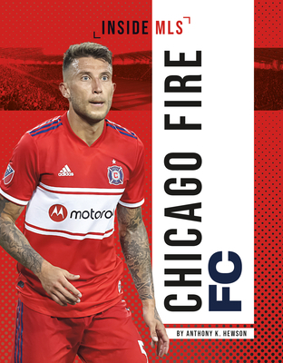 Chicago Fire FC 1532194706 Book Cover