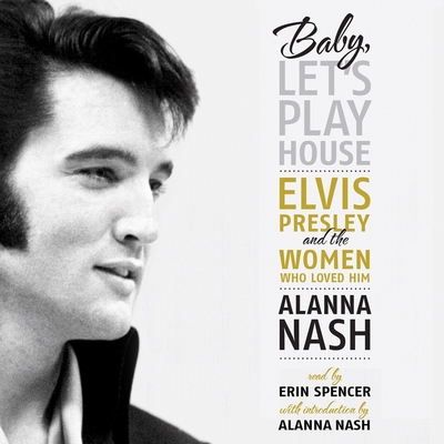 Baby, Let's Play House: Elvis Presley and the W...            Book Cover