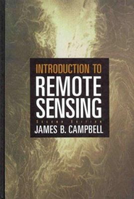Introduction to Remote Sensing, Second Edition 1572300418 Book Cover