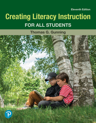 Creating Literacy Instruction for All Students 0138161631 Book Cover