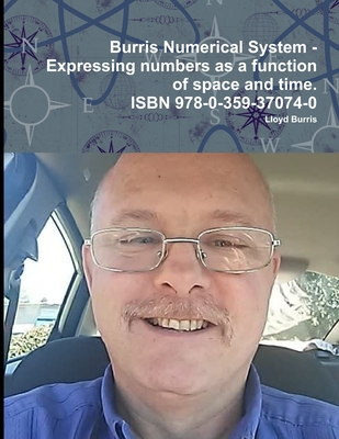 Burris Numerical System - Expressing numbers as... 0359370748 Book Cover