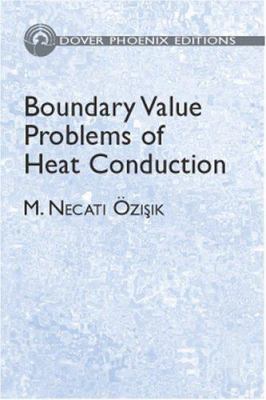 Boundary Value Problems of Heat Conduction 0486495159 Book Cover