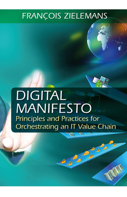 Digital Manifesto: Principles and Practices for... 1604271345 Book Cover